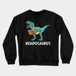 Readosaurus T-shirt Reading Dinosaur Crewneck Sweatshirt